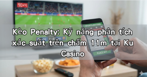 Read more about the article Kèo Penalty: Kỹ năng phân tích xác suất trên chấm 11m tại Ku Casino